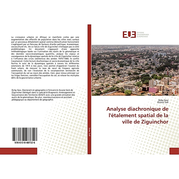 Analyse diachronique de l'étalement spatial de la ville de Ziguinchor, Djiby Sow, Oumar Sall