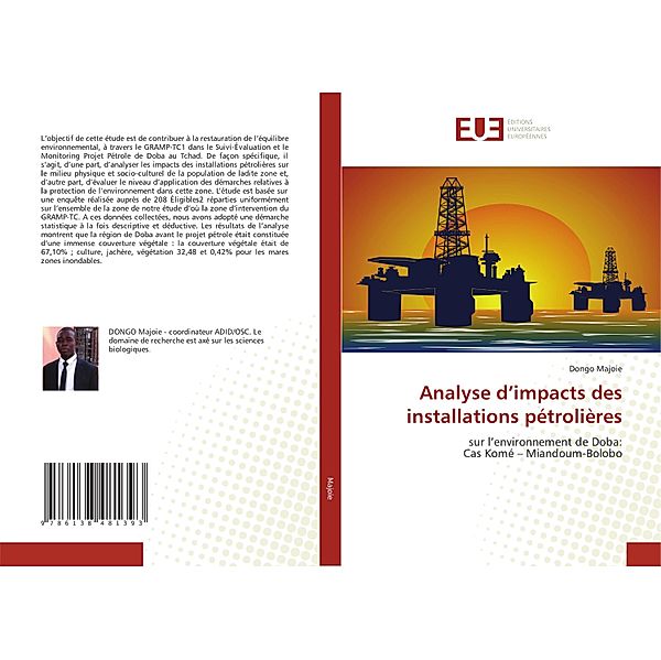 Analyse d'impacts des installations pétrolières, Dongo Majoie
