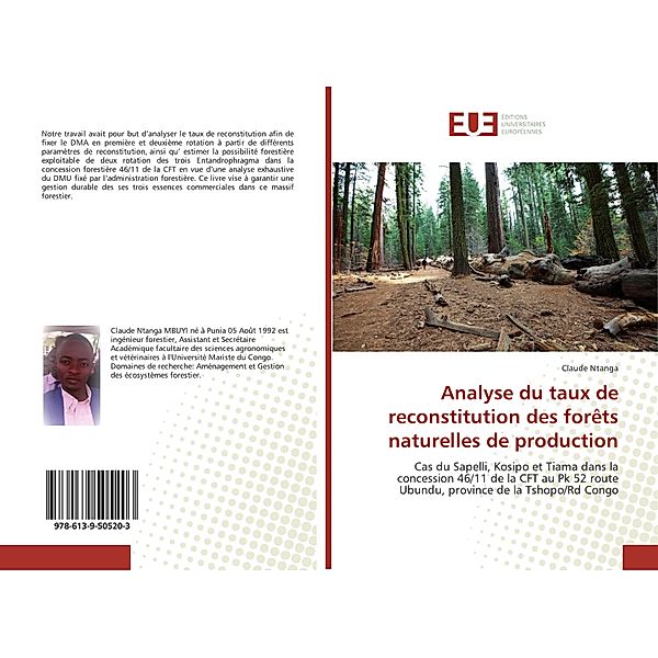 Analyse du taux de reconstitution des forêts naturelles de production, Claude Ntanga