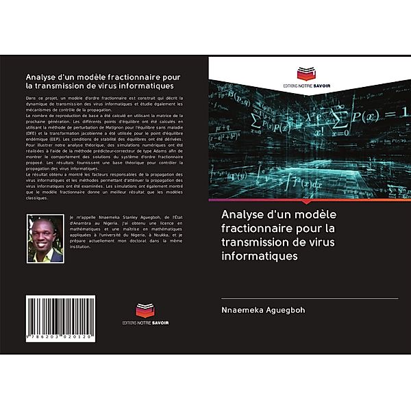 Analyse d'un modèle fractionnaire pour la transmission de virus informatiques, Nnaemeka Aguegboh