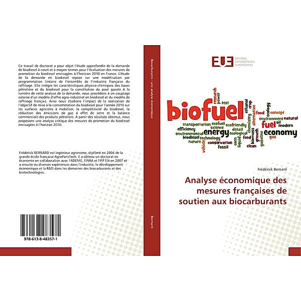 Analyse économique des mesures françaises de soutien aux biocarburants, Frédérick Bernard