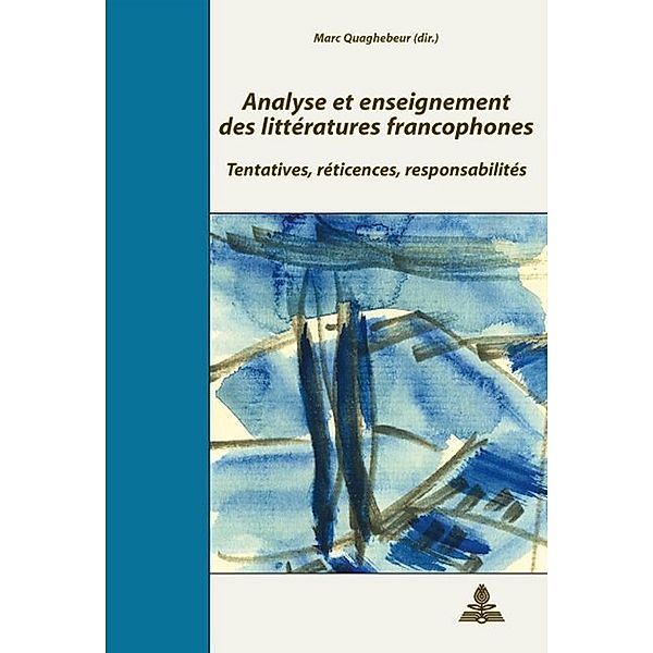 Analyse et enseignement des littératures francophones