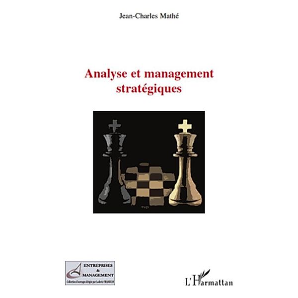 Analyse et management strategiques, Jean-Charles Mathe Jean-Charles Mathe