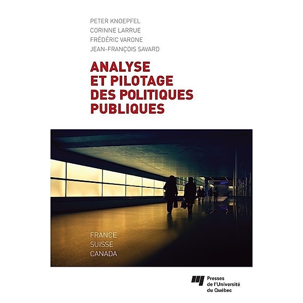 Analyse et pilotage des politiques publiques, Knoepfel Peter Knoepfel