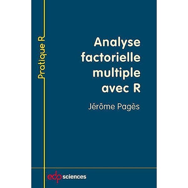 Analyse factorielle multiple avec R, Jérôme Pagès