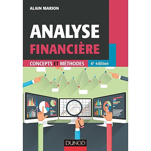 Analyse financière - 6e éd. / Gestion - Finance, Alain Marion