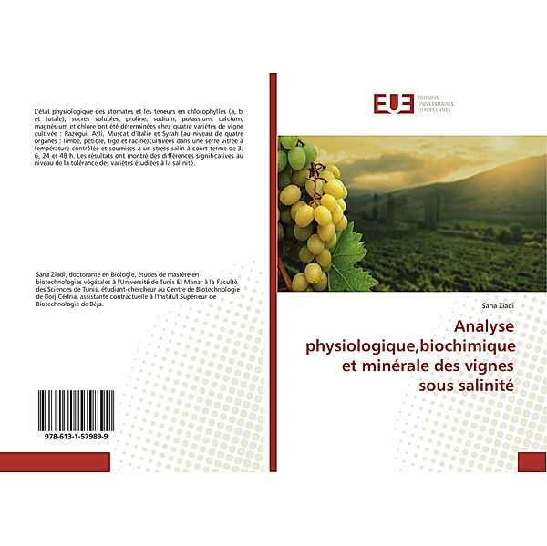 Analyse physiologique,biochimique et minérale des vignes sous salinité, Sana Ziadi