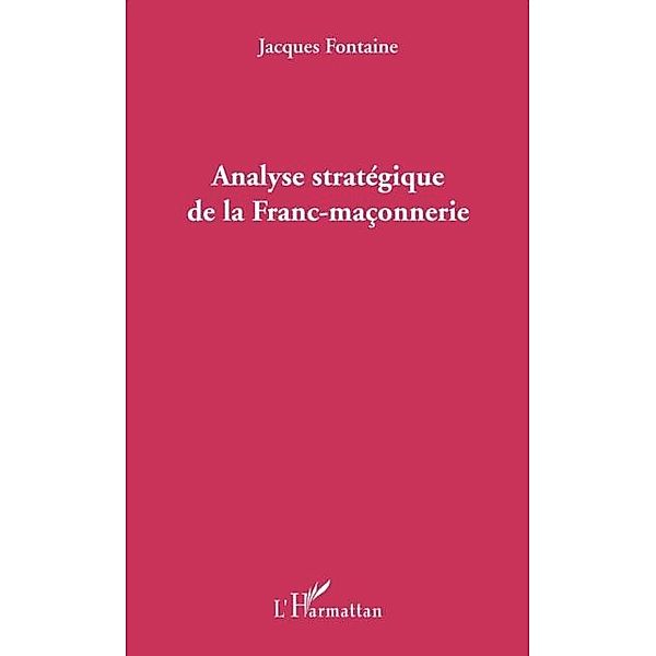 Analyse strategique de la franc-maconnerie / Hors-collection, Blaya