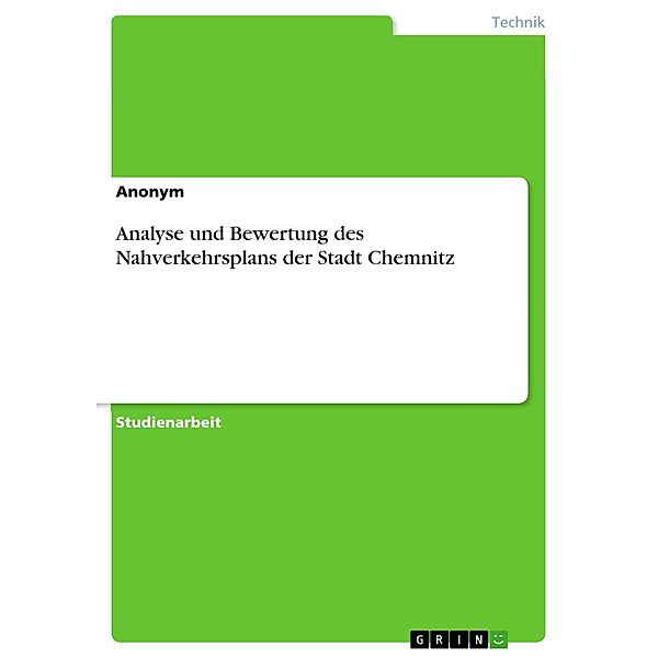 Analyse und Bewertung des Nahverkehrsplans der Stadt Chemnitz, Anonym