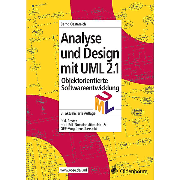 Analyse und Design mit UML 2.1, Bernd Oestereich