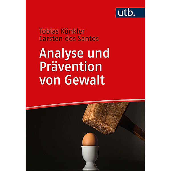 Analyse und Prävention von Gewalt, Tobias Künkler, Carsten dos Santos