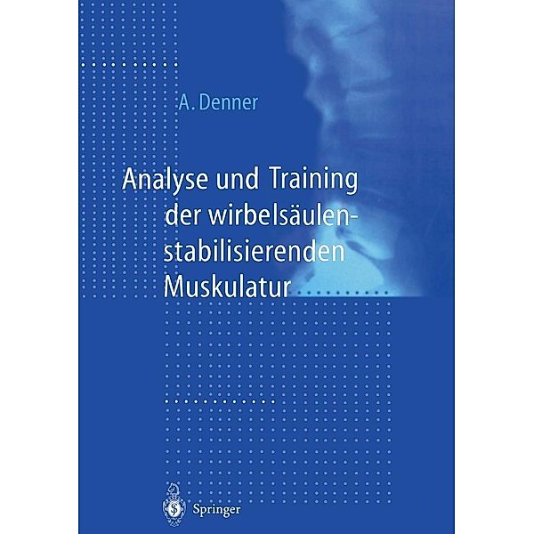 Analyse und Training der wirbelsäulenstabilisierenden Muskulatur, Achim Denner