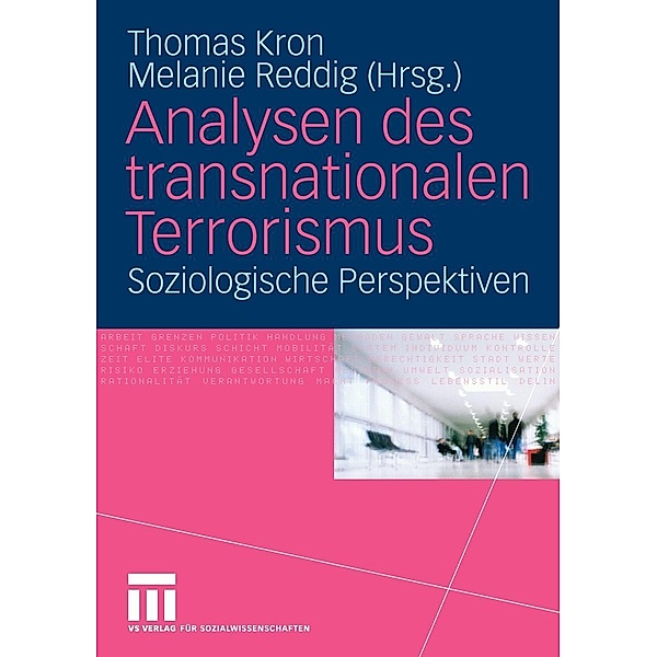 Analysen des transnationalen Terrorismus, Thomas Kron, Melanie Reddig