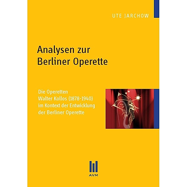 Analysen zur Berliner Operette, Ute Jarchow