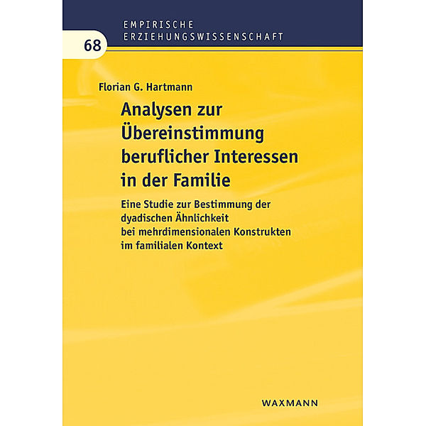 Analysen zur Übereinstimmung beruflicher Interessen in der Familie, Florian G. Hartmann