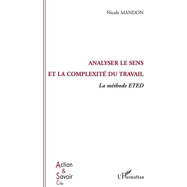 Analyser le sens et la complexite du travail - la methode et, Lampros Kazis Lampros Kazis