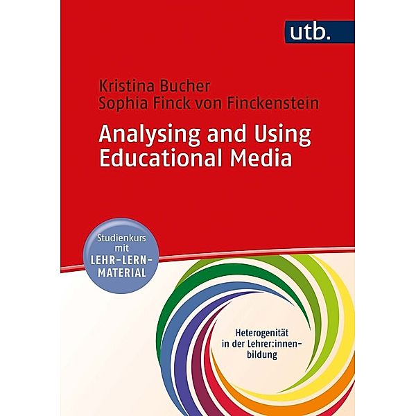 Analysing and Using Educational Media, Kristina Bucher, Sophia Finck von Finckenstein