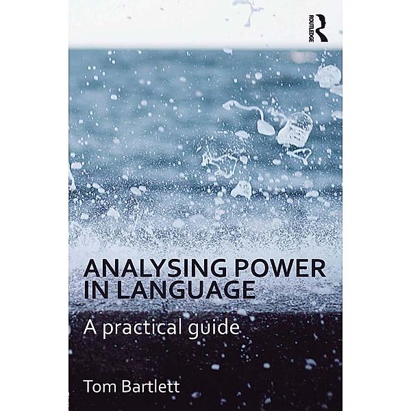 Analysing Power in Language, Tom Bartlett
