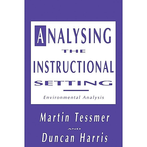 Analysing the Instructional Setting, Martin Tessmer, Duncan Harris