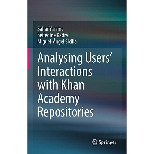 Analysing Users' Interactions with Khan Academy  Repositories, Sahar Yassine, Seifedine Kadry, Miguel-Ángel Sicilia