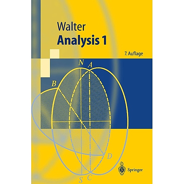 Analysis 1 / Springer-Lehrbuch, Wolfgang Walter