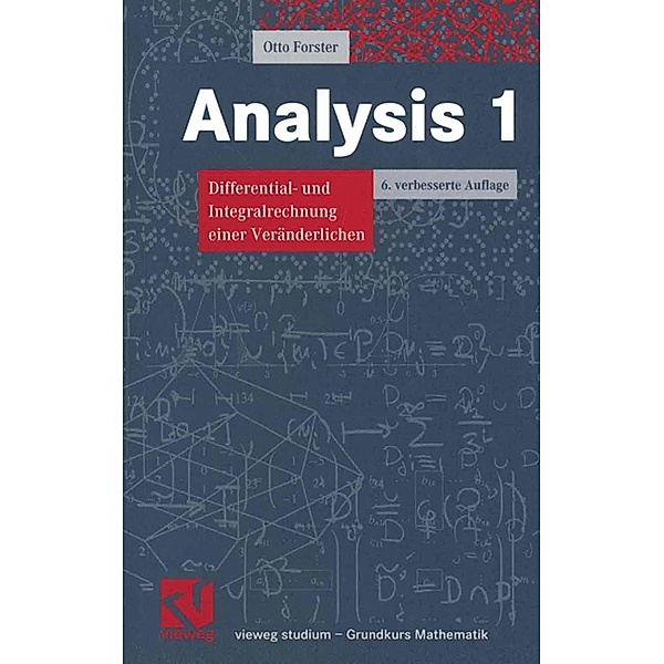 Analysis 1 / vieweg studium; Grundkurs Mathematik Bd.24, Otto Forster