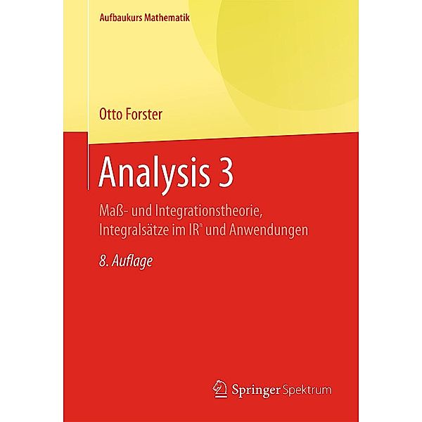 Analysis 3 / Aufbaukurs Mathematik, Otto Forster