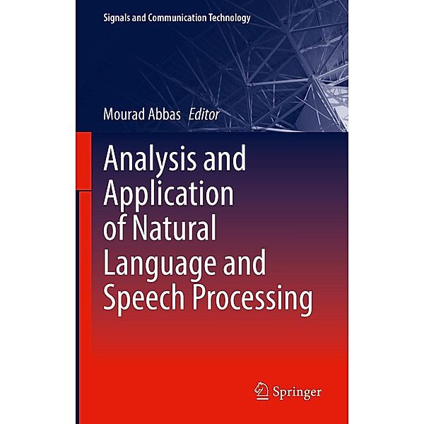 Analysis and Application of Natural Language and Speech Processing / Signals and Communication Technology