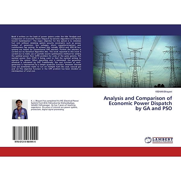 Analysis and Comparison of Economic Power Dispatch by GA and PSO, KISHAN Bhayani