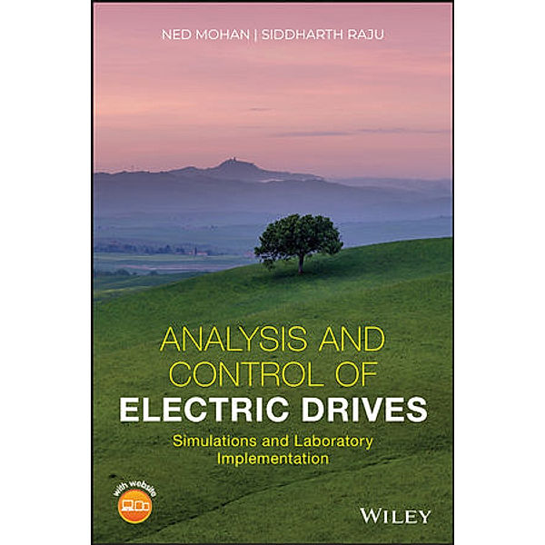 Analysis and Control of Electric Drives, Ned Mohan, Siddharth Raju
