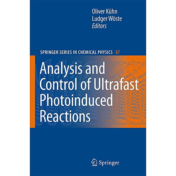 Analysis and Control of Ultrafast Photoinduced Reactions