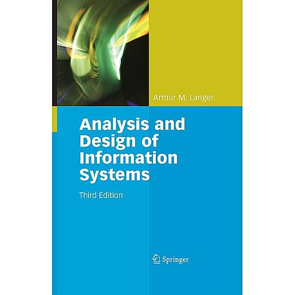 Analysis and Design of Information Systems, Arthur M. Langer