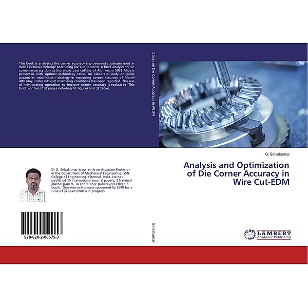 Analysis and Optimization of Die Corner Accuracy in Wire Cut-EDM, G. Selvakumar
