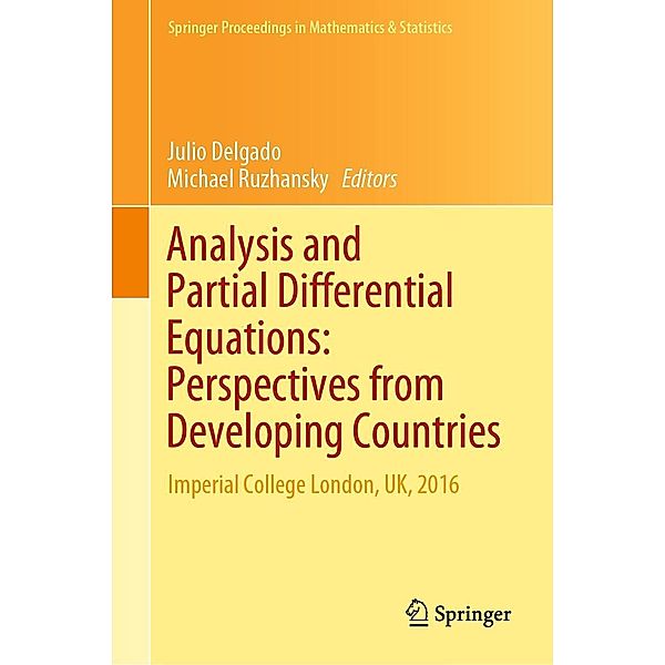 Analysis and Partial Differential Equations: Perspectives from Developing Countries / Springer Proceedings in Mathematics & Statistics Bd.275