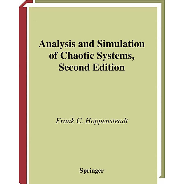 Analysis and Simulation of Chaotic Systems, Frank C. Hoppensteadt
