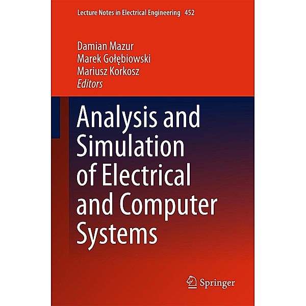 Analysis and Simulation of Electrical and Computer Systems / Lecture Notes in Electrical Engineering Bd.452