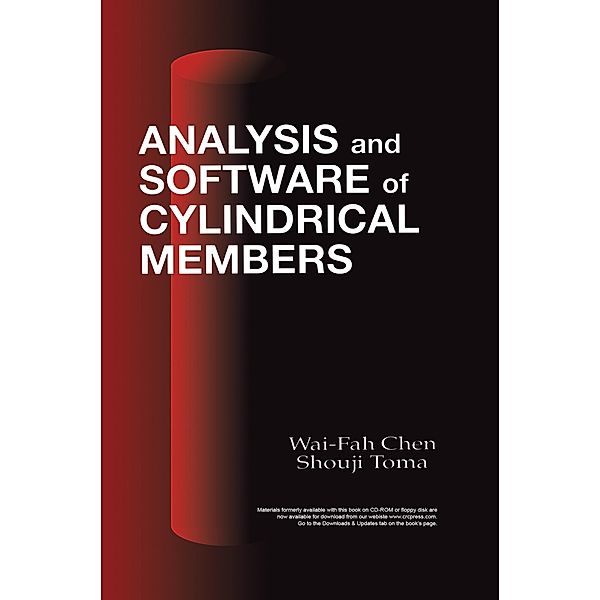 Analysis and Software of Cylindrical Members, W. F. Chen, Shouji Toma