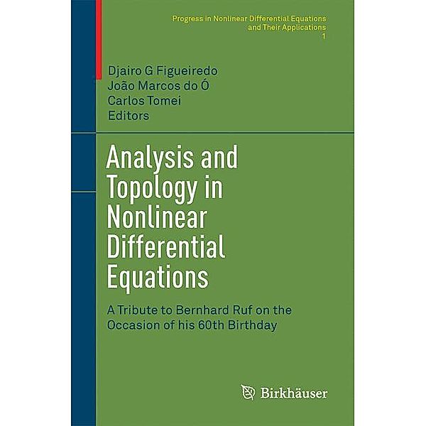 Analysis and Topology in Nonlinear Differential Equations