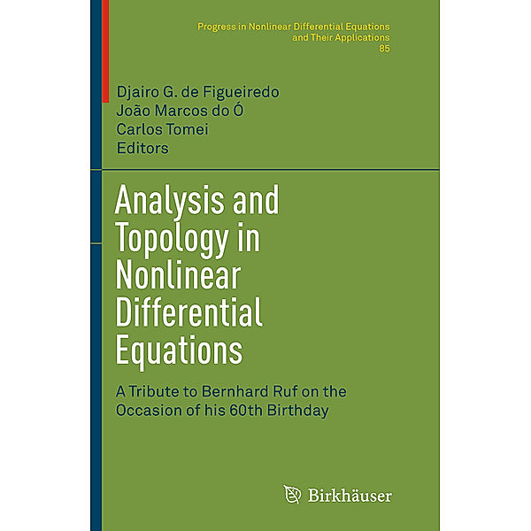 Analysis and Topology in Nonlinear Differential Equations