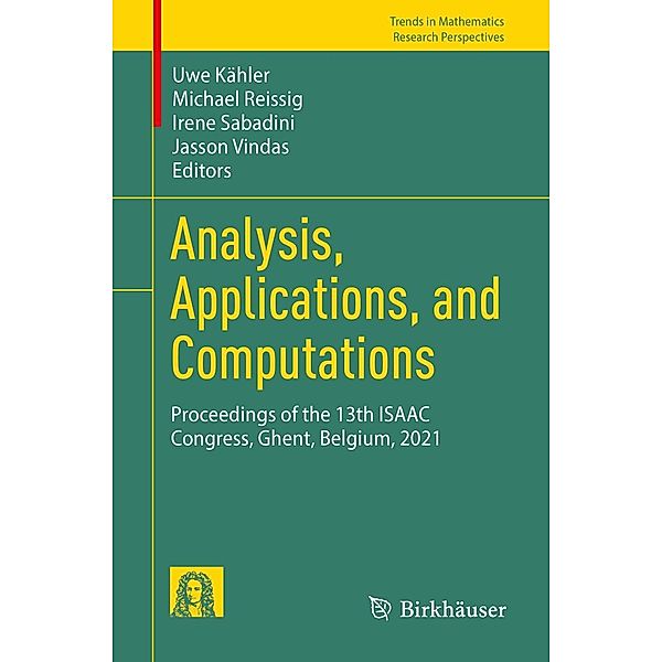 Analysis, Applications, and Computations / Trends in Mathematics