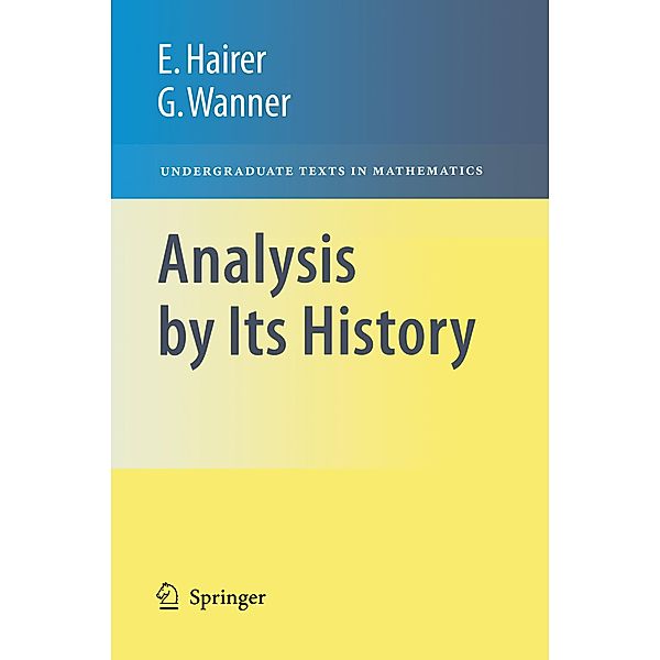 Analysis by Its History, Ernst Hairer, Gerhard Wanner