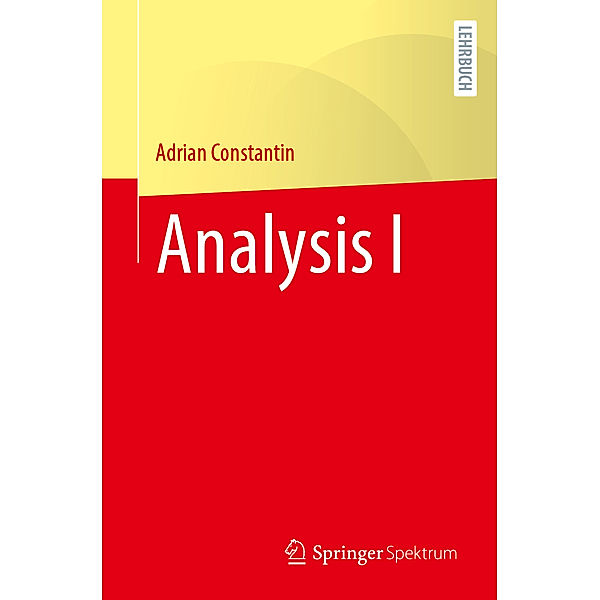 Analysis I, Adrian Constantin