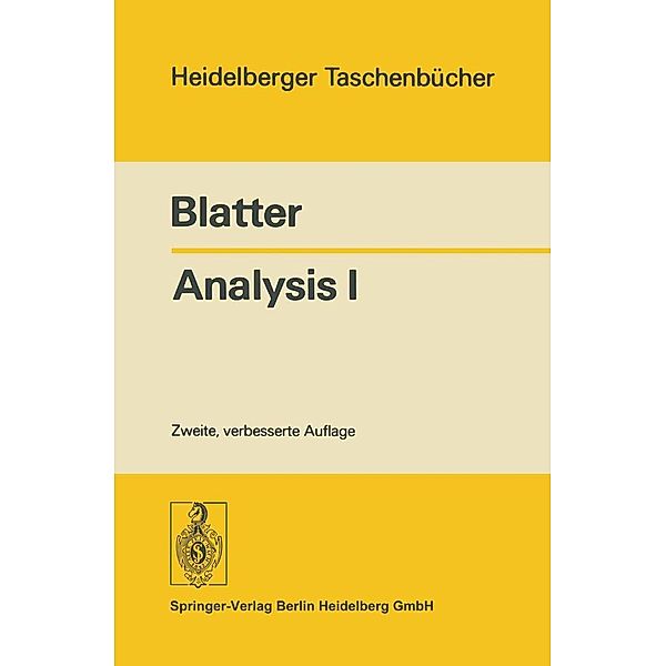 Analysis I / Heidelberger Taschenbücher Bd.151, C. Blatter
