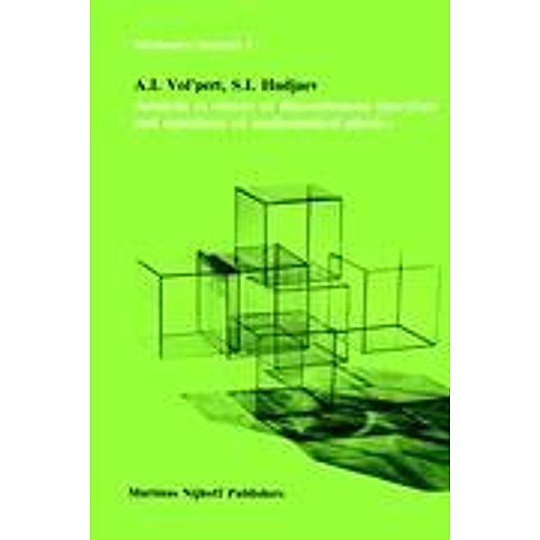 Analysis in Classes of Discontinuous Functions and Equations of Mathematical Physics, S. I. Hudjaev, A. I. Vol'pert