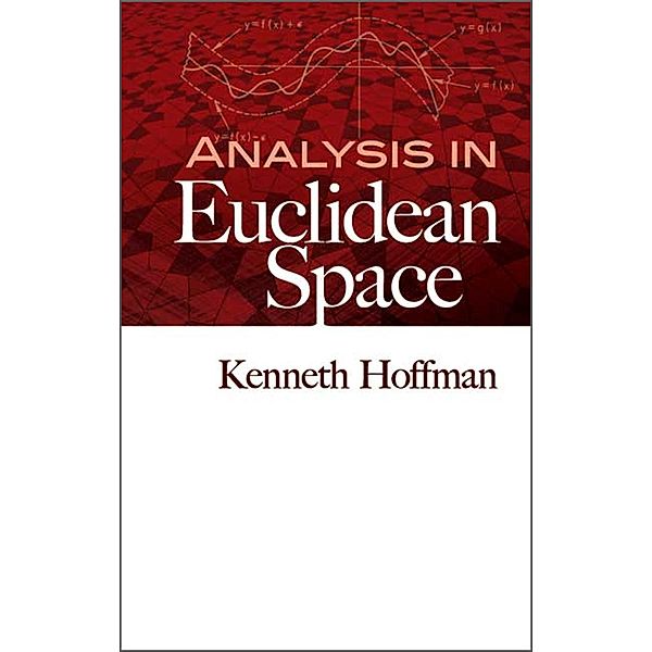 Analysis in Euclidean Space / Dover Books on Mathematics, Kenneth Hoffman