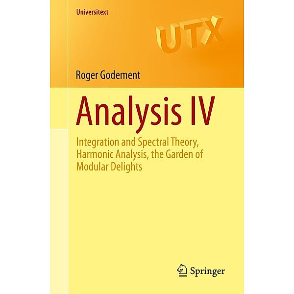 Analysis IV / Universitext, Roger Godement