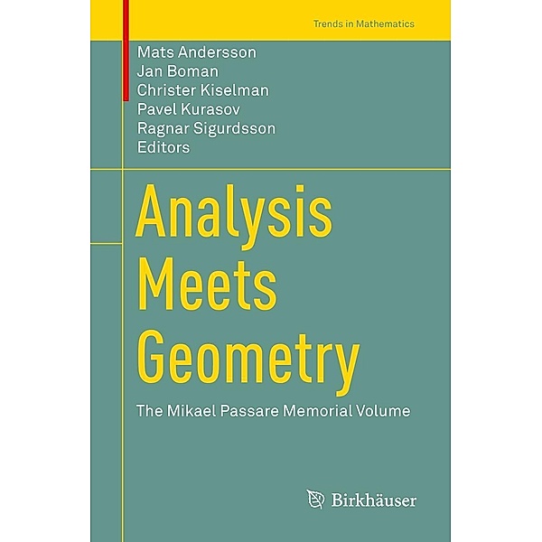 Analysis Meets Geometry / Trends in Mathematics