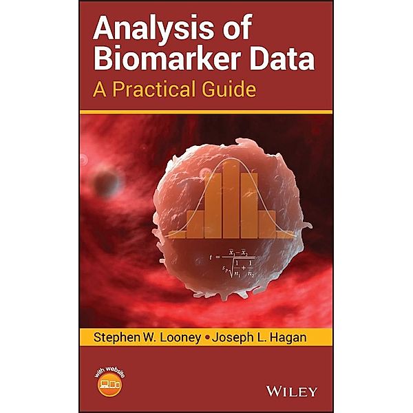 Analysis of Biomarker Data, Stephen W. Looney, Joseph L. Hagan