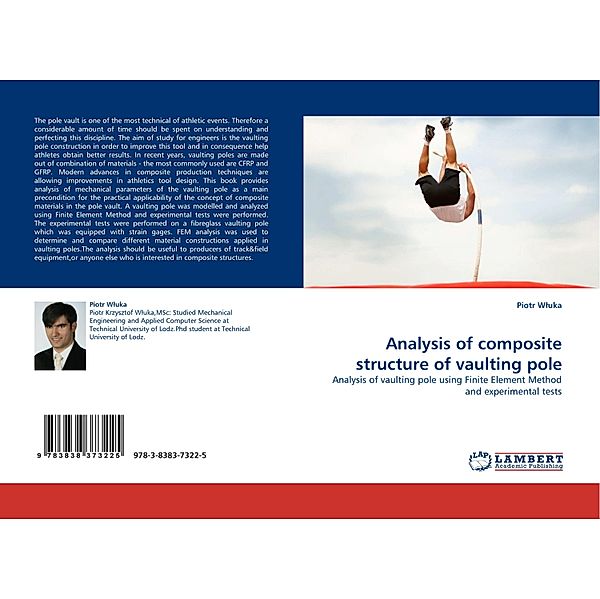 Analysis of composite structure of vaulting pole, Piotr Wluka