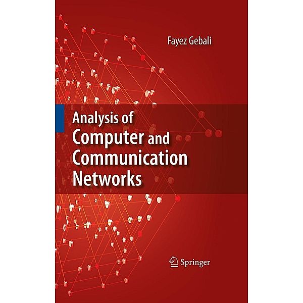 Analysis of Computer and Communication Networks, Fayez Gebali